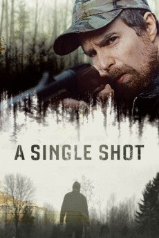 A Single Shot 2013 ‧ Thriller/Crime ‧ 1h 56m