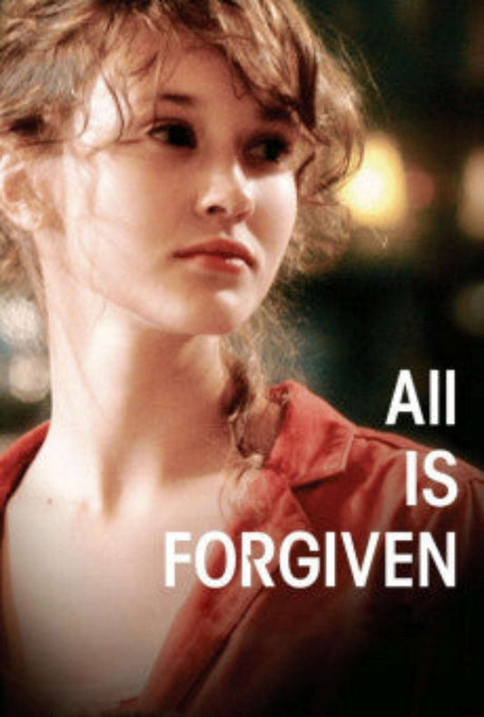 All Is Forgiven 2007 [FRENCH] ‧ Drama ‧ 1h 45m