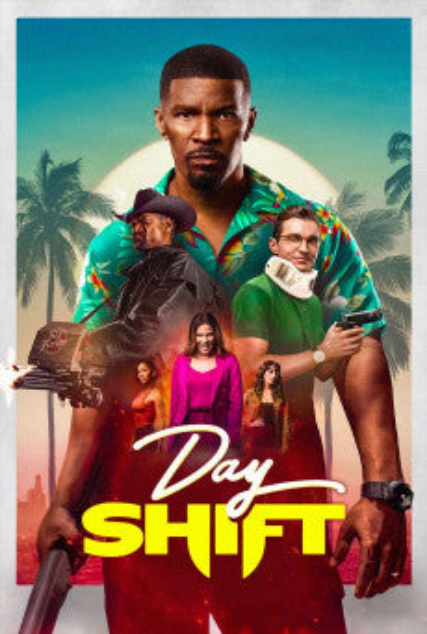 Day Shift 2022 ‧ Action/Horror ‧ 1h 54m