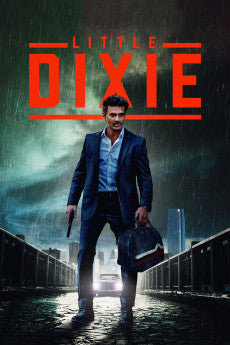 Little Dixie 2023 ‧ Thriller/Action ‧ 1h 45m