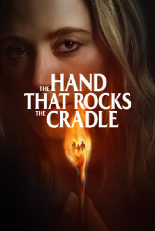 The Hand That Rocks the Cradle 2025 ‧ Horror/Thriller ‧ 1h 45m