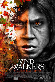 Wind Walkers 2015 ‧ Horror/Action ‧ 1h 33m
